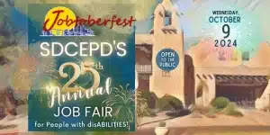Jobtoberfest - SDCEPD'S 25th Annual Job for for People with Disabilities